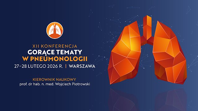 XII Konferencja – Gorące tematy w pneumonologii 2026