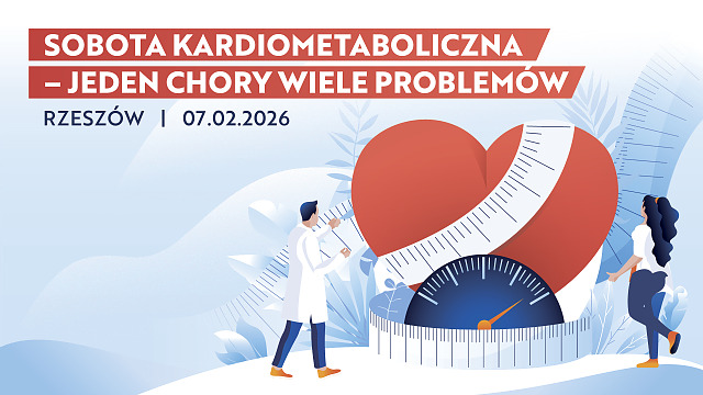 SOBOTA KARDIOMETABOLICZNA - JEDEN CHORY WIELE PROBLEMÓW