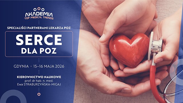 Akademia Top Medical Trends – Serce dla POZ