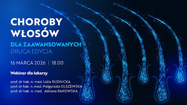 Choroby włosów dla zaawansowanych, druga edycja