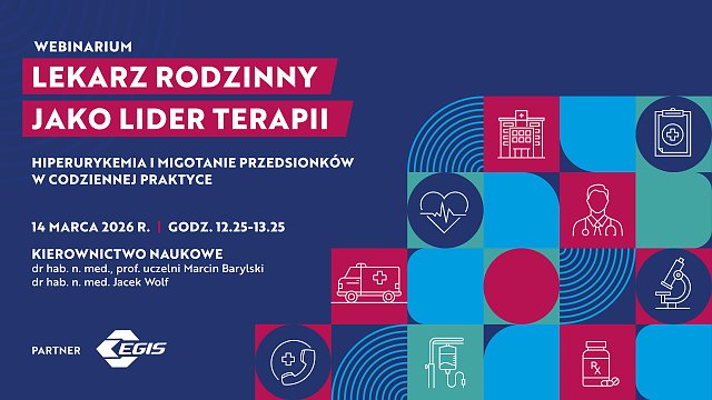 Lekarz rodzinny jako lider terapii: hiperurykemia i migotanie przedsionków w codziennej praktyce