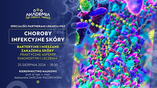 Akademia Top Medical Trends – choroby infekcyjne skóry