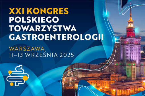 Rozpoczyna się XXI Kongres Polskiego Towarzystwa Gastroenterologii