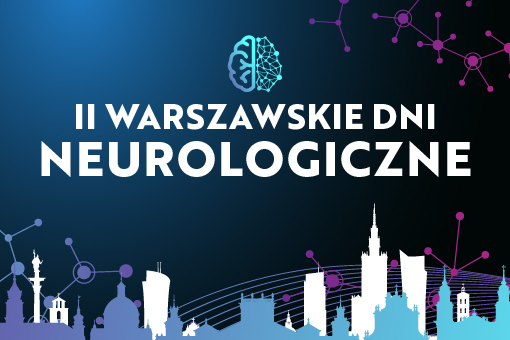 II Warszawskie Dni Neurologiczne