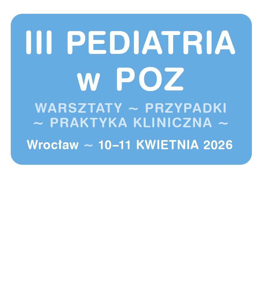 PEDIATRIA W POZ 2026 WARSZTATY PRZYPADKI PRAKTYKA KLINICZNA