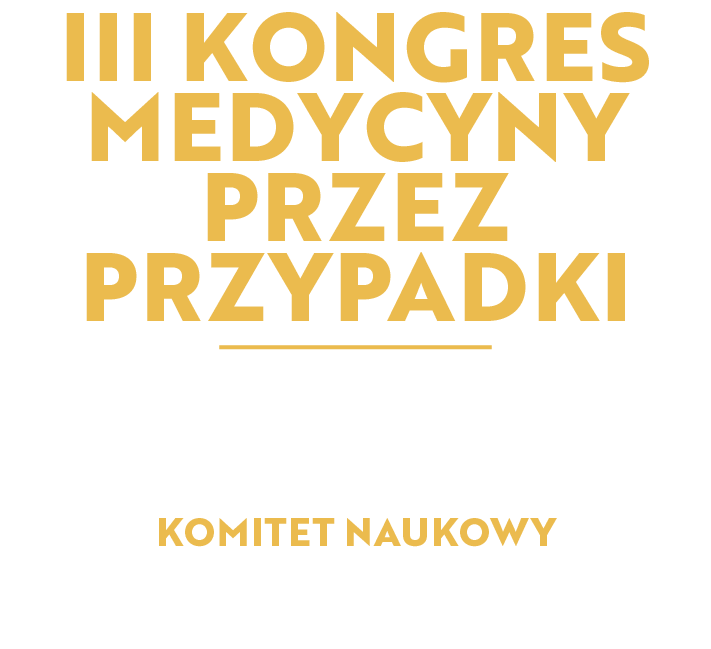 III Kongres Medycyny przez przypadki